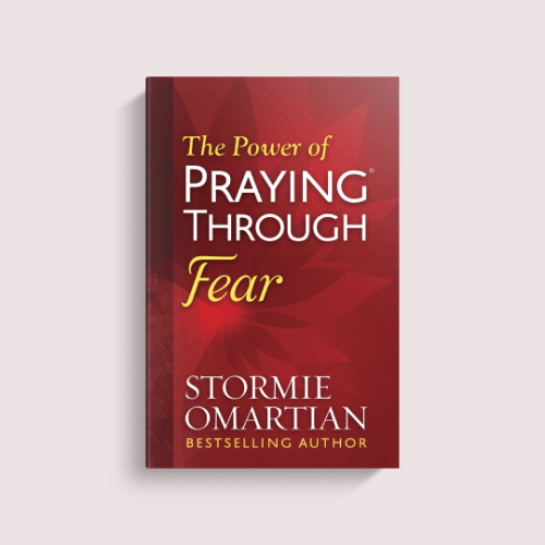 The Power of Praying Through Fear